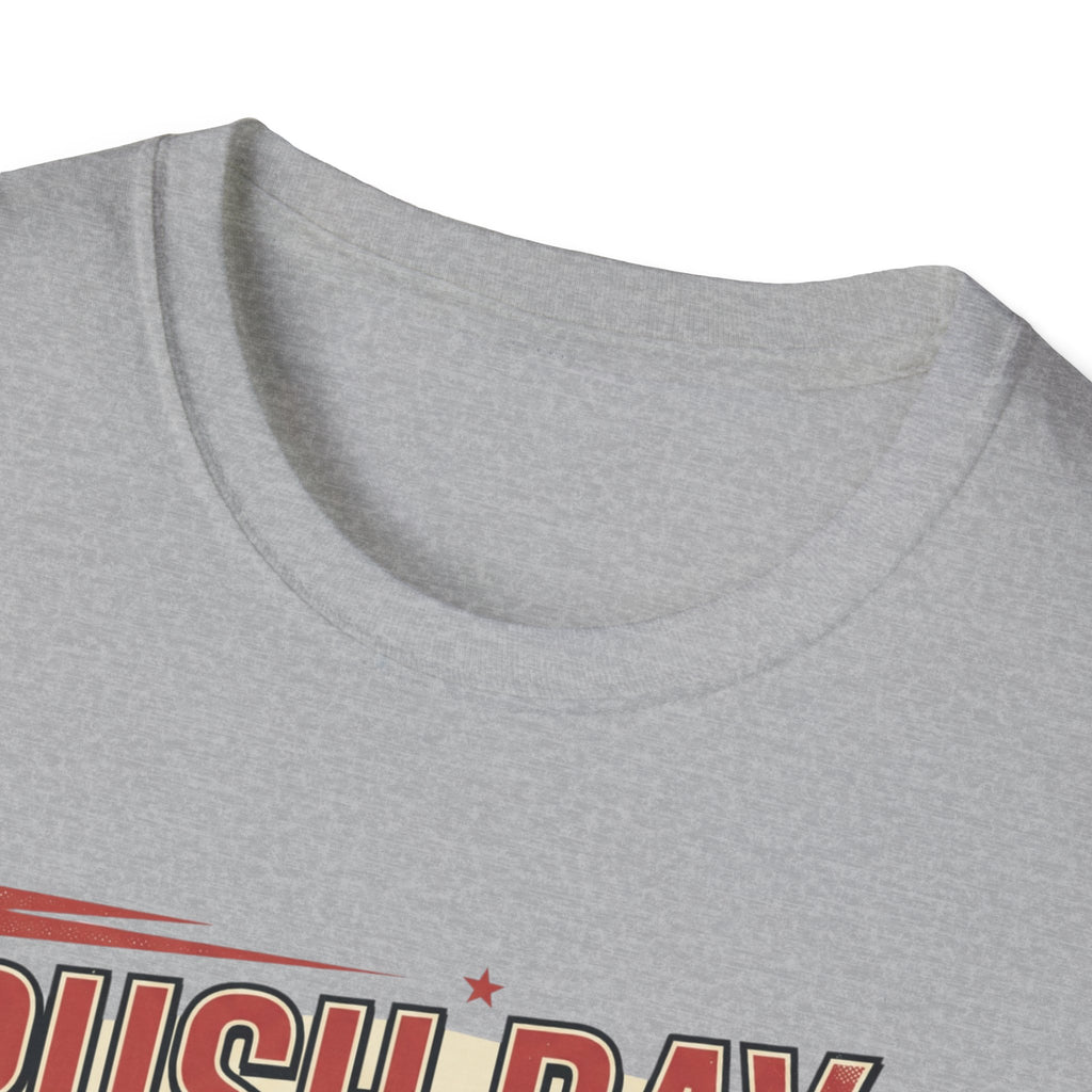 Push day - Resting wasn't an option T-Shirt