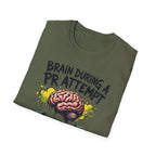 Brain During a PR Attempt – Meltdown Edition  Description: T-Shirt