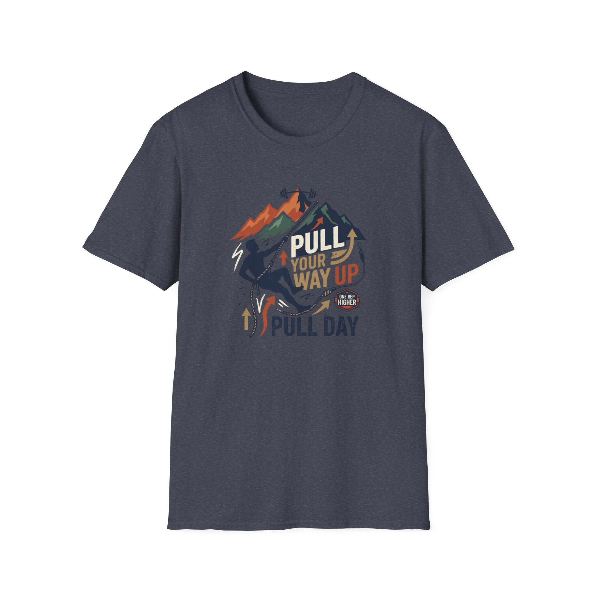 Pull your way up T-Shirt