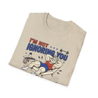 Not ignoring - Recovering from yesterday T-Shirt