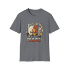 Out of office, in the Gym T-Shirt