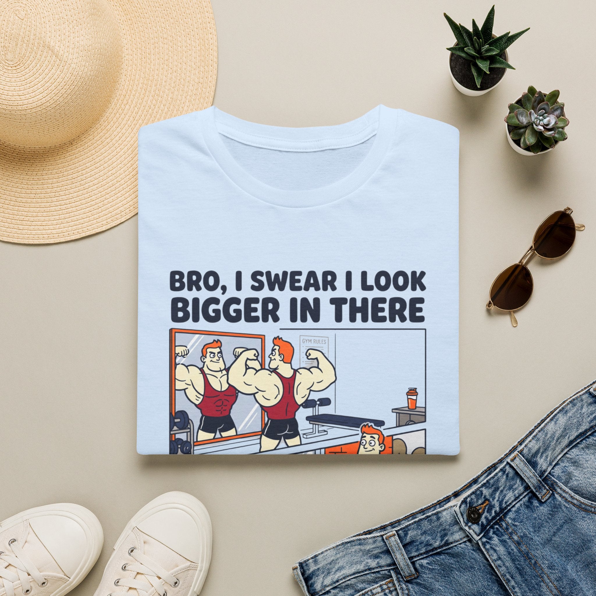 Bro, I swear I look bigger in there T-Shirt