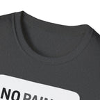 No Pain No Protein Shake Tshirt T-Shirt
