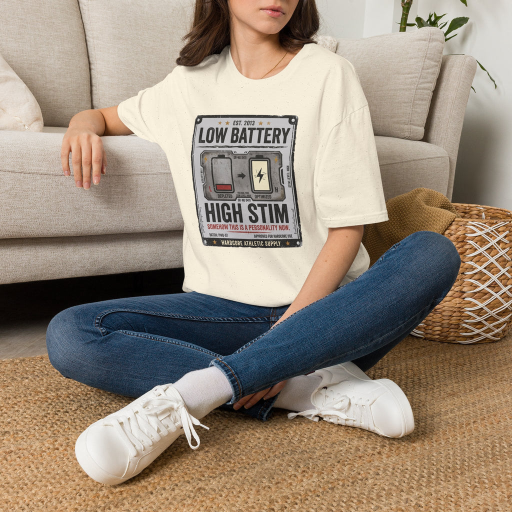 Low Battery High Stim T-Shirt