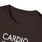 Cardio Is a Scam typo T-Shirt