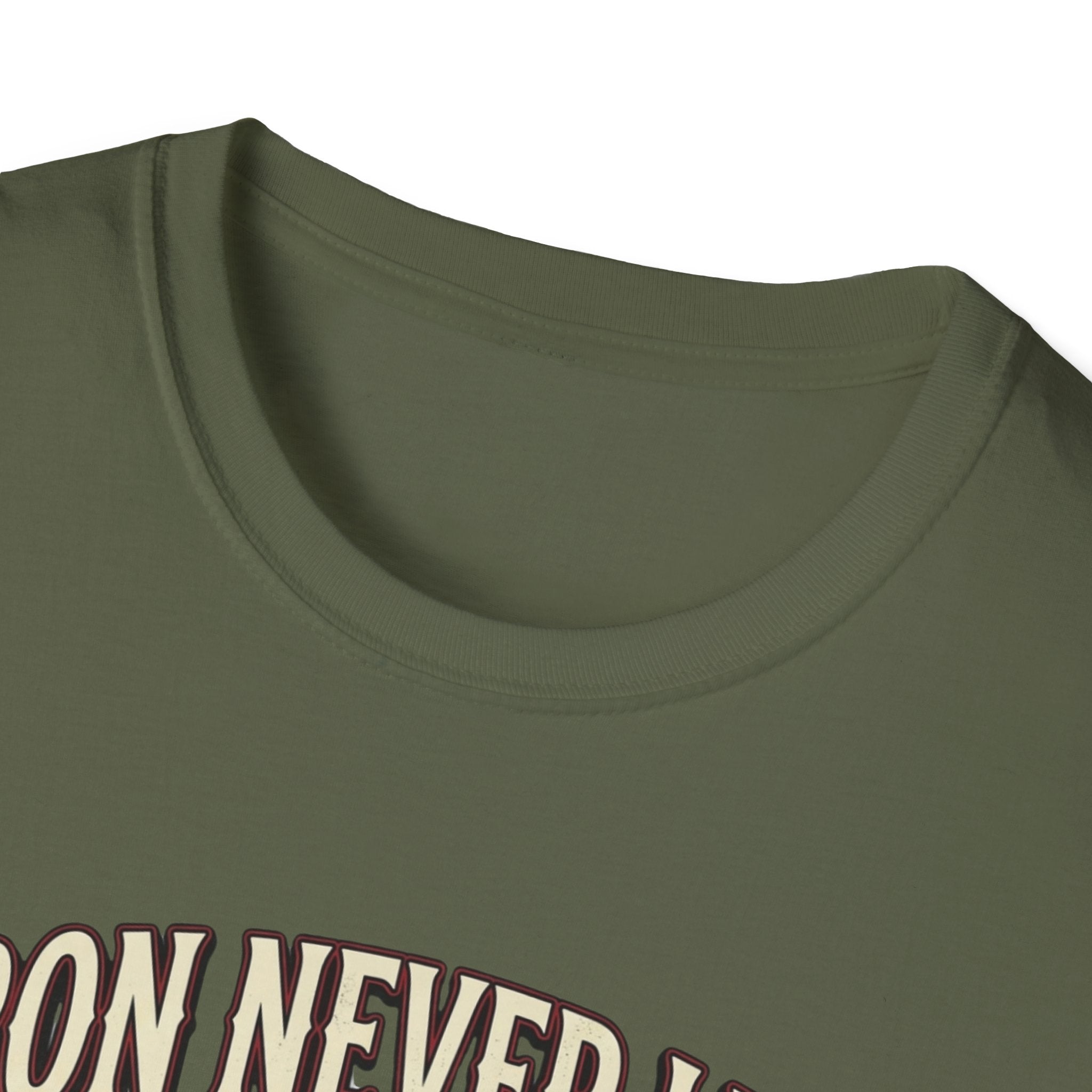 Iron never lies T-Shirt