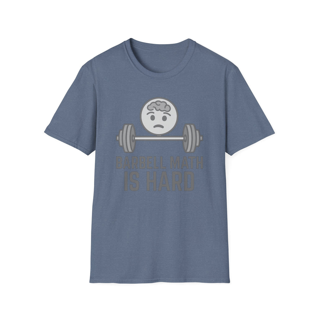 Barbell Math Is Hard – Brain Freeze Edition T-Shirt