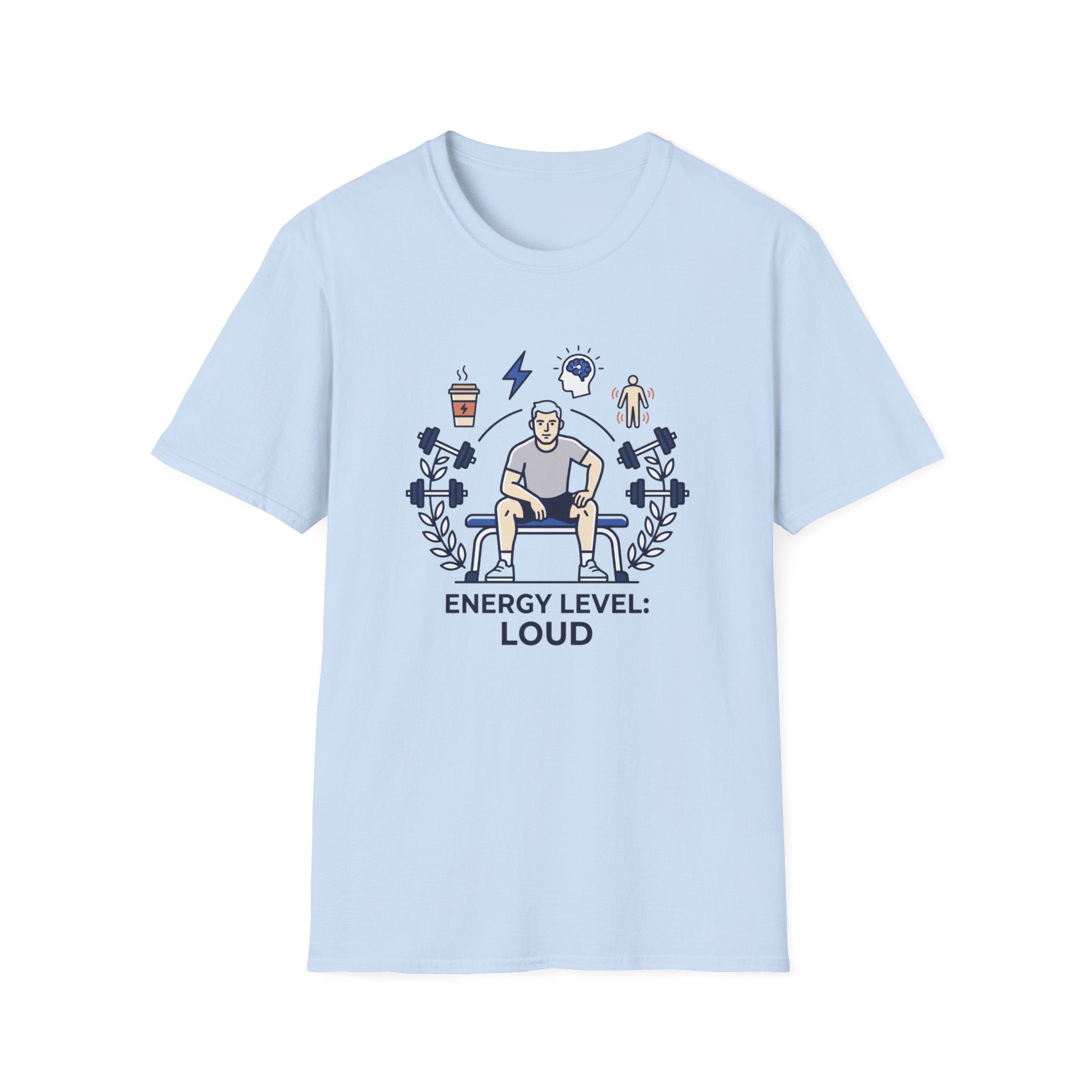Energy level - Loud T-Shirt