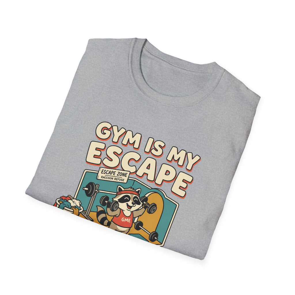 Gym is my escape - Racoon humorous T-Shirt