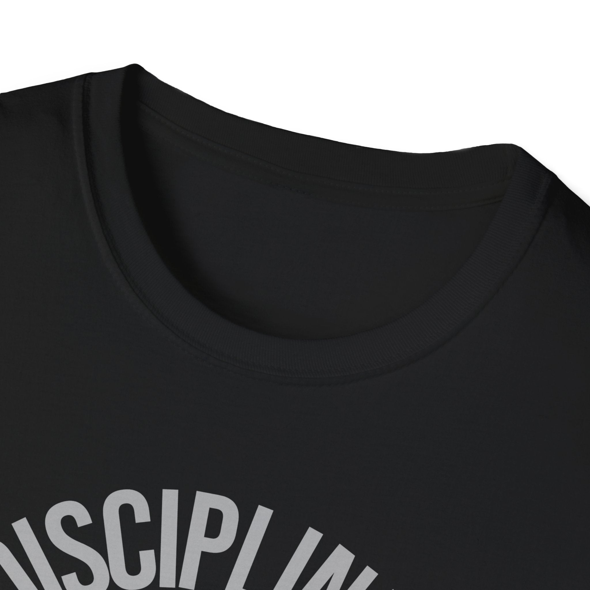 Disciplined not Motivated T-Shirt