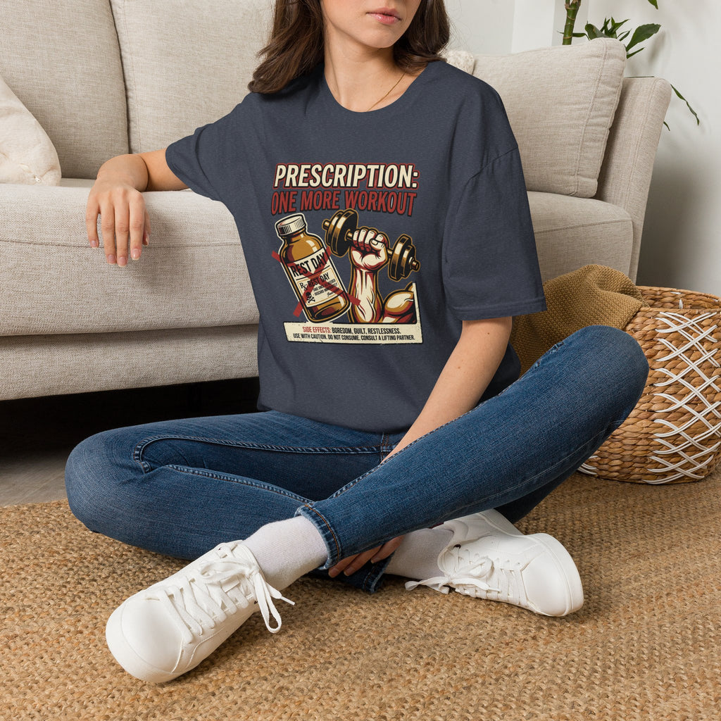 Prescription - One more workout T-Shirt