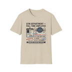Gym department - Full time employee T-Shirt