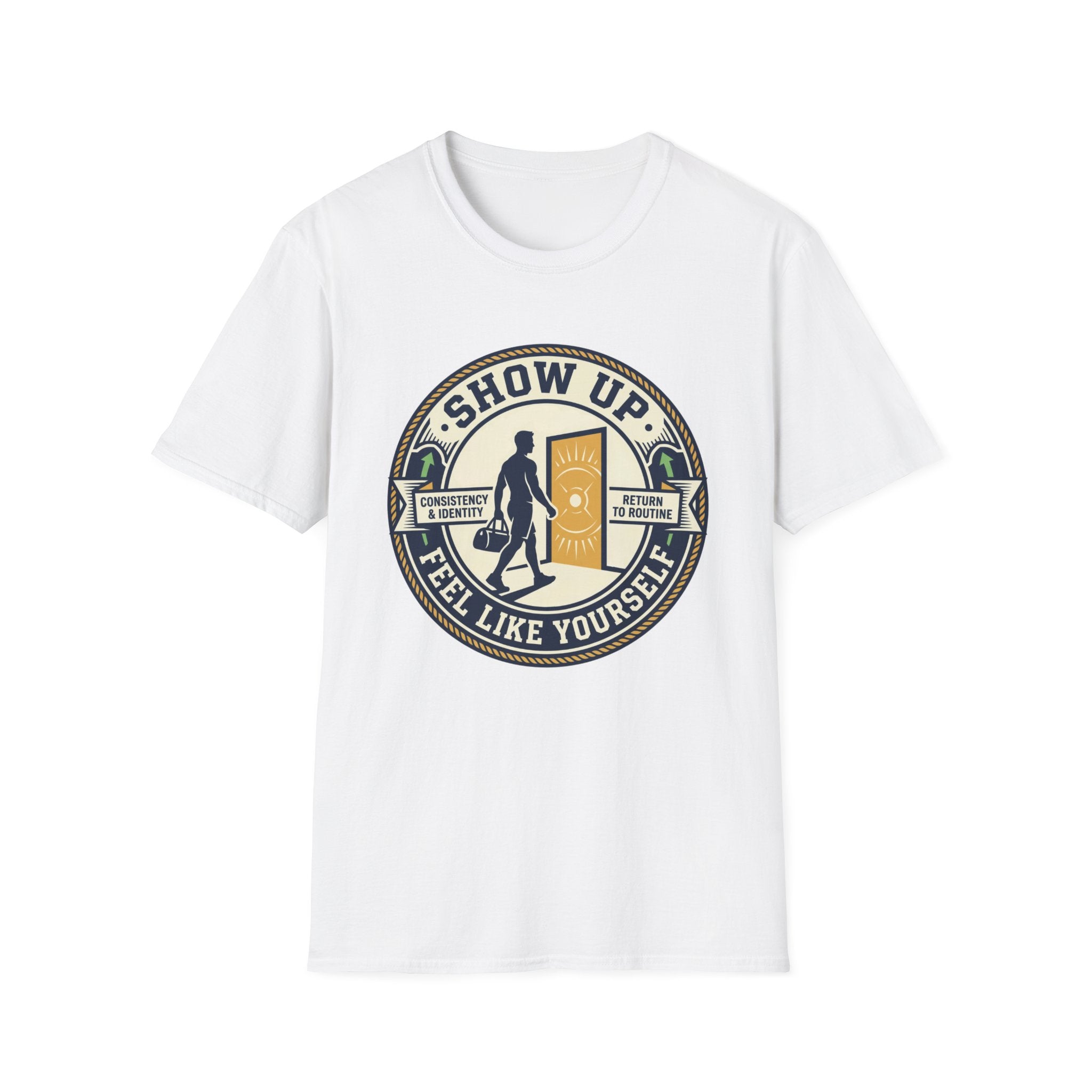 Show up - Feel like yourself T-Shirt