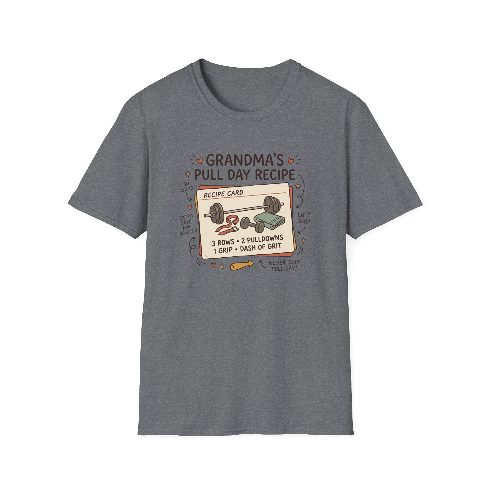 Grandma's pull day recipe T-Shirt