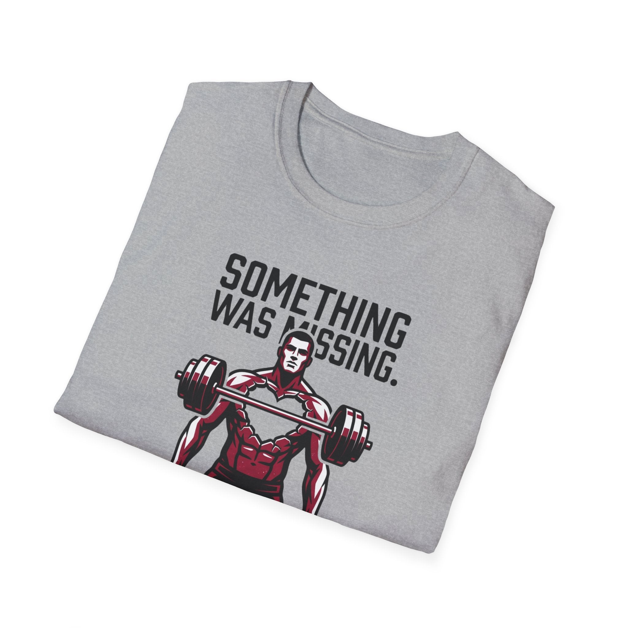 Something Missing - Gym T-Shirt