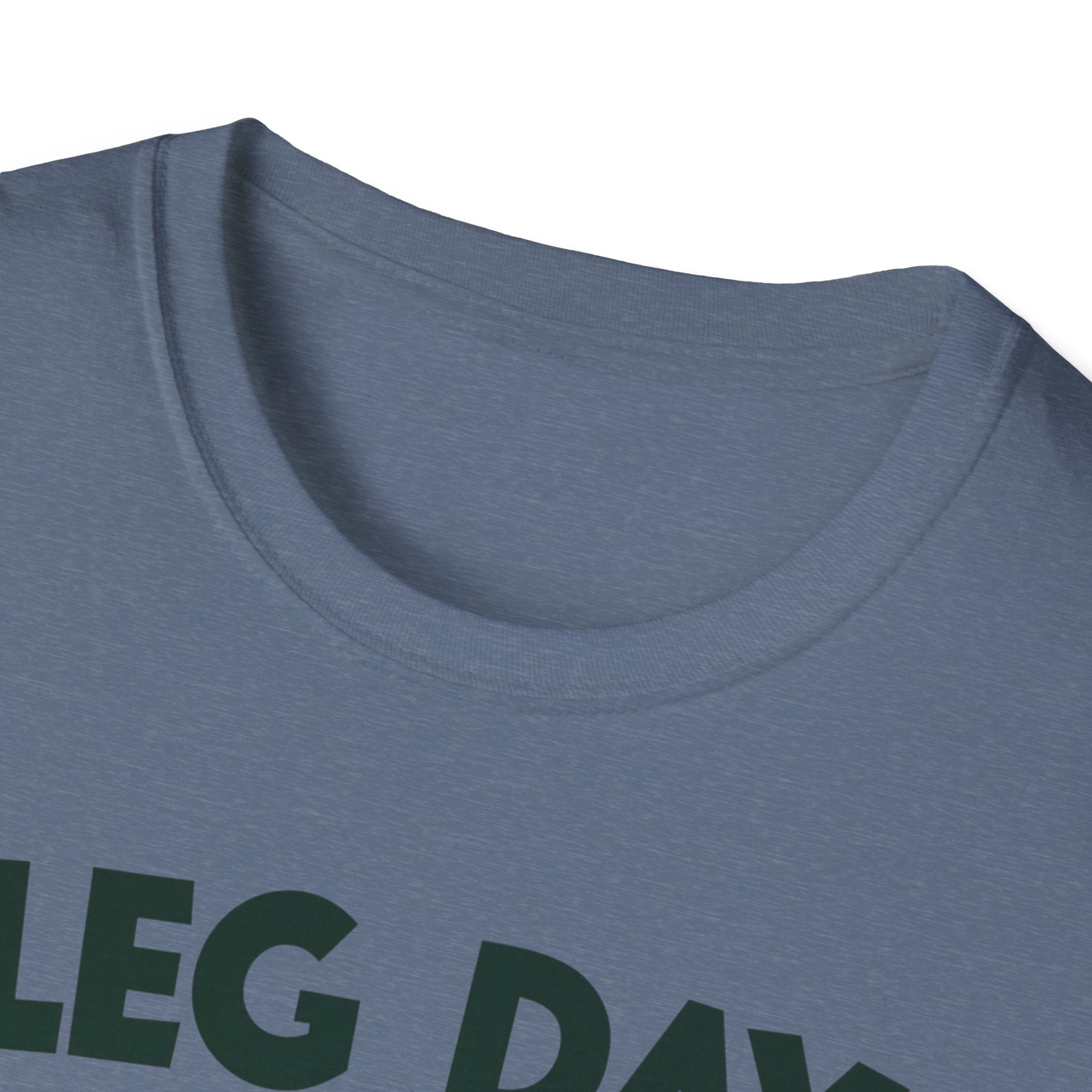 Leg Day – Gravity’s Favorite Day T-Shirt