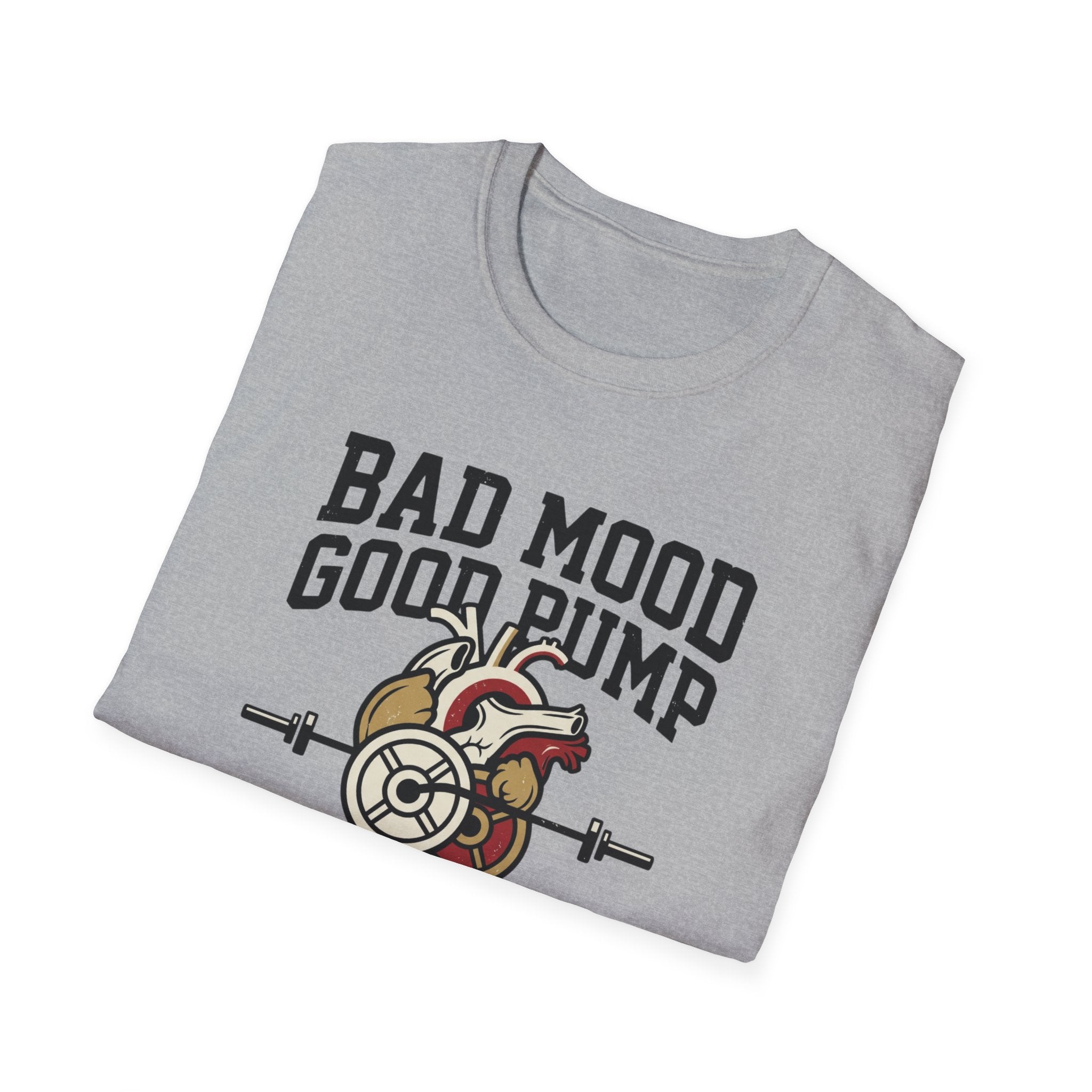 Bad mood, Good pump T-Shirt