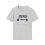 I Miss gym on rest days T-Shirt