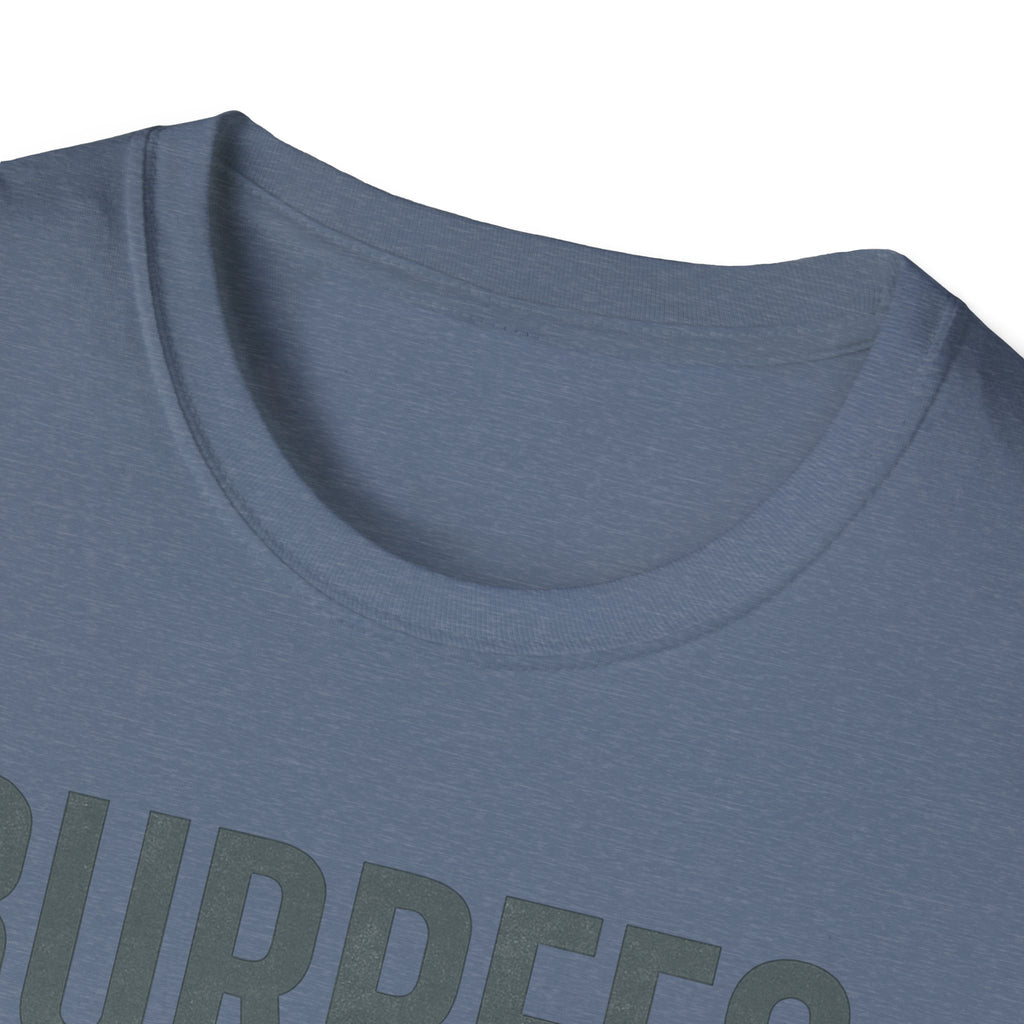 Burpees Are Biblical – Stone-Gray Statement Tshirt