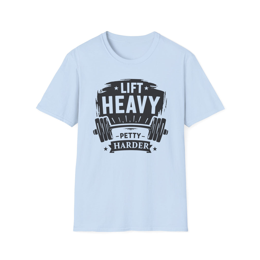 Lift Heavy, Petty Harder (Vintage Crest Edition) T-Shirt