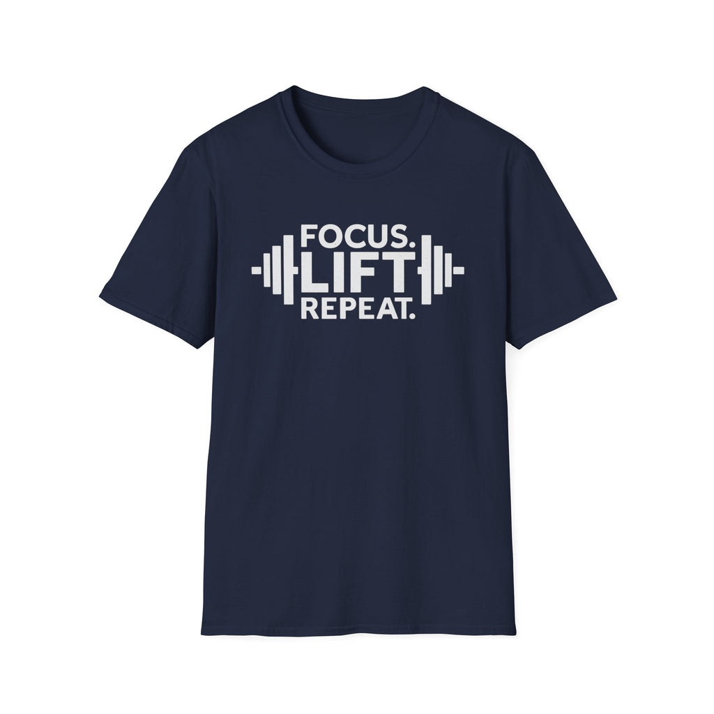 Lift Strong – Focus. Lift. Repeat. T-Shirt