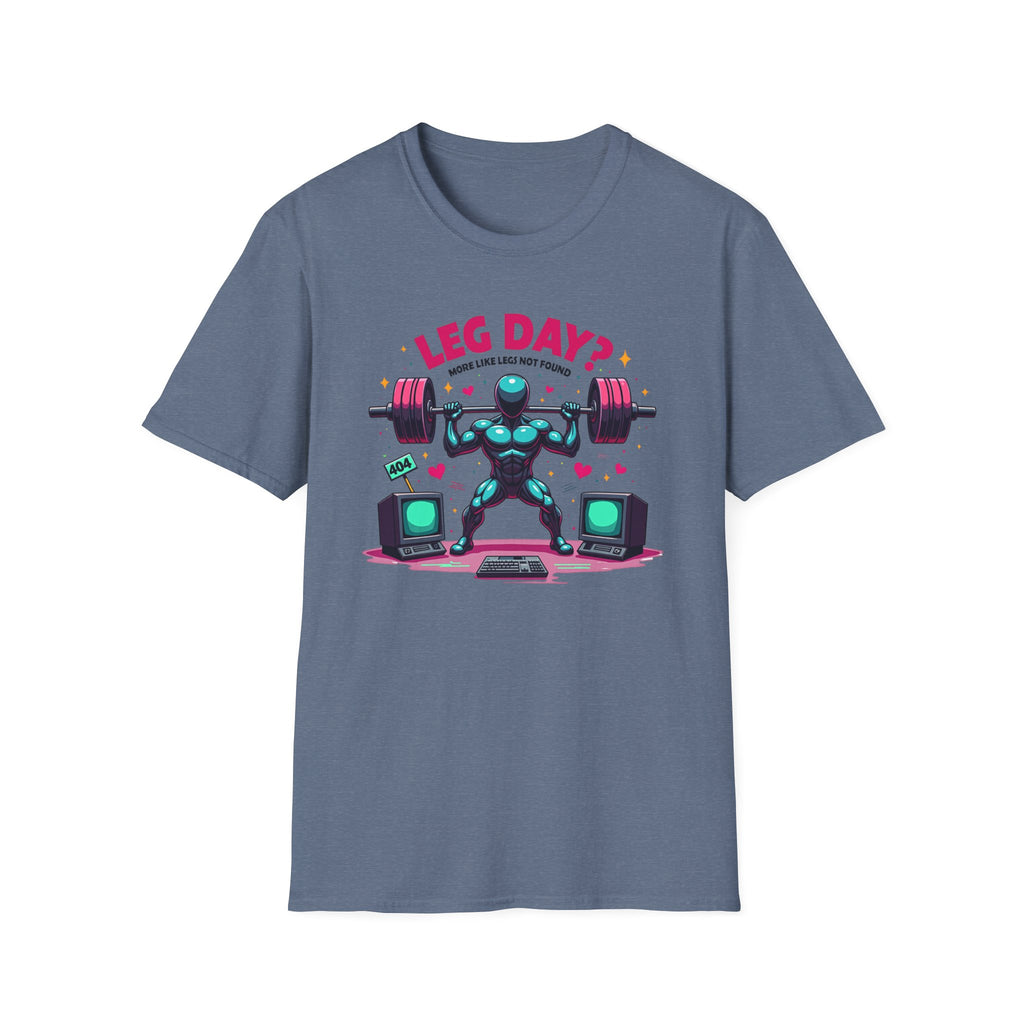 Leg Day? 404 Gains Not Found T-Shirt