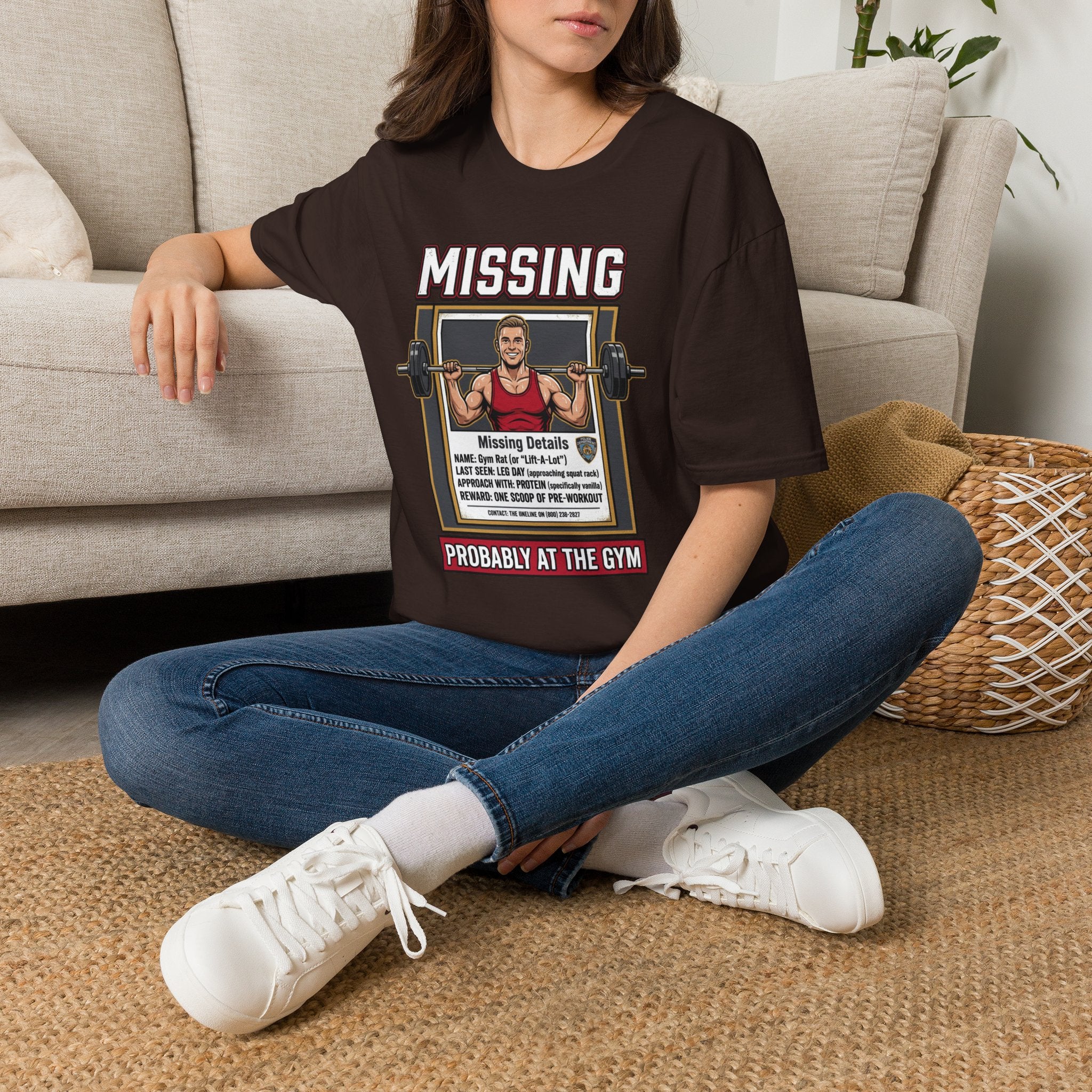 Missing - Probably at Gym T-Shirt