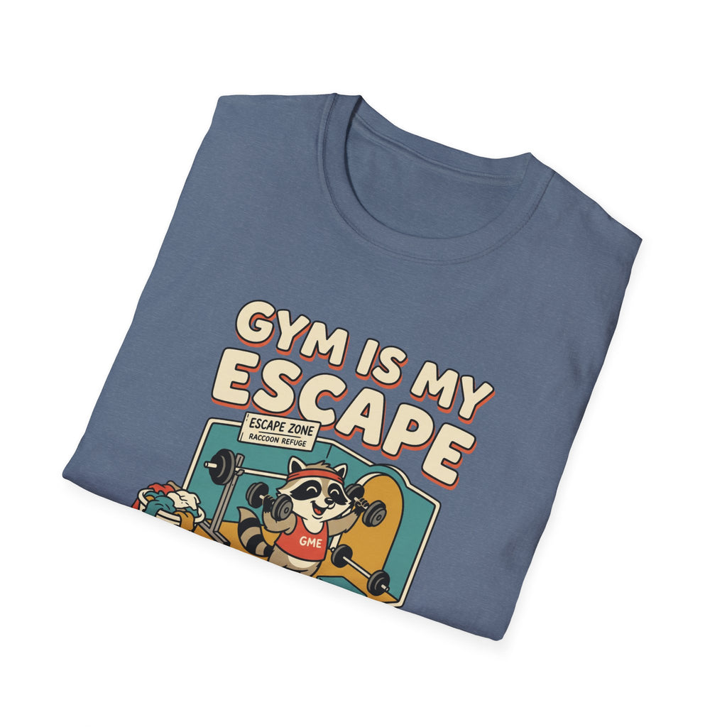 Gym is my escape - Racoon humorous T-Shirt
