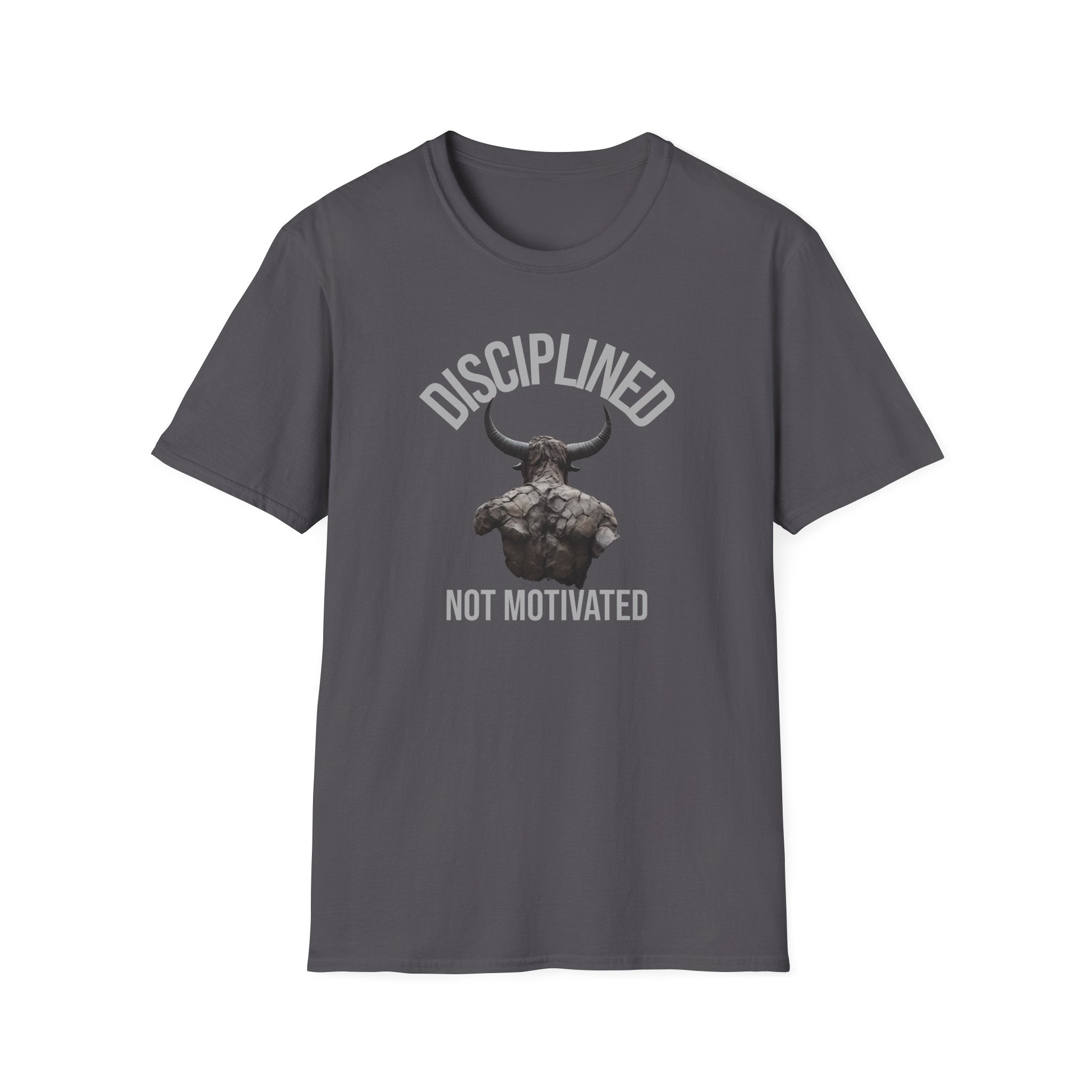 Disciplined not Motivated T-Shirt
