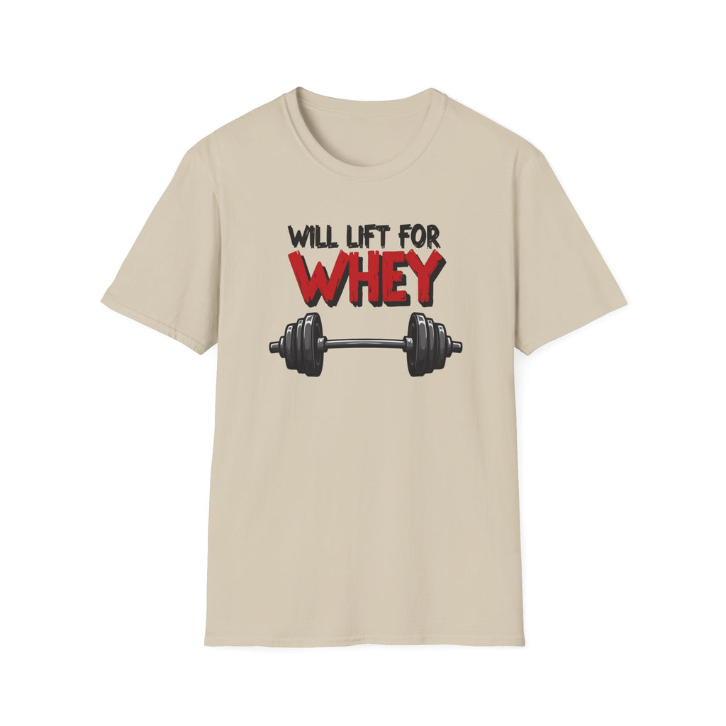 Will Lift for Whey – Barbell Edition T-Shirt