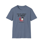 Took pre at night, now we wait T-Shirt