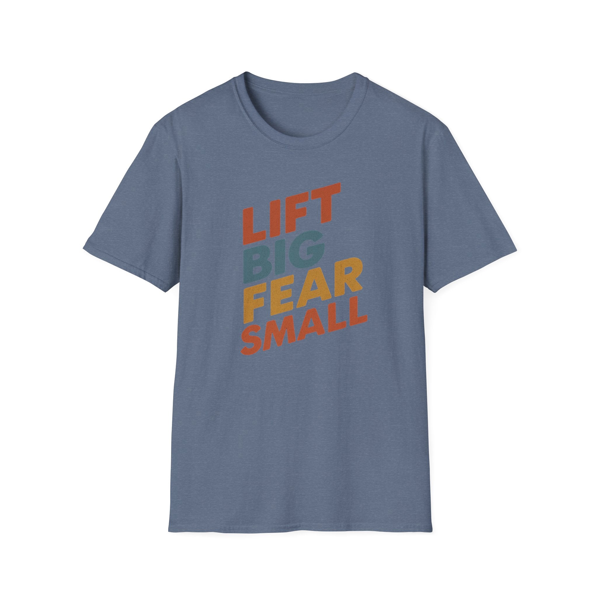 Lift Big, Fear Small – Retro Grit Edition T-Shirt