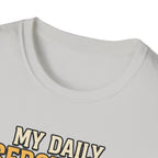 My Daily Serotonin prescription T-Shirt