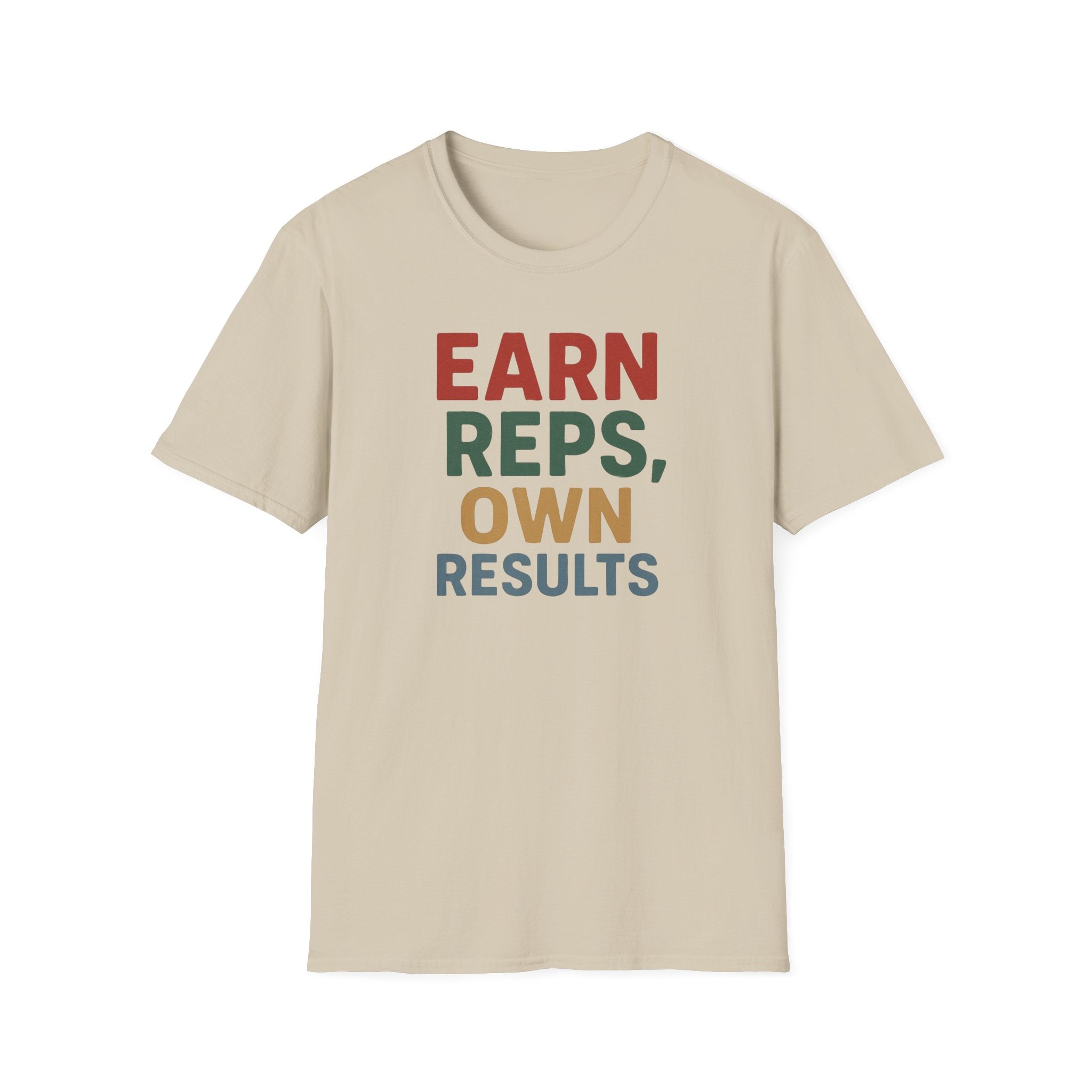 Earn Reps, Own Results – Bold Vintage Typography T-Shirt