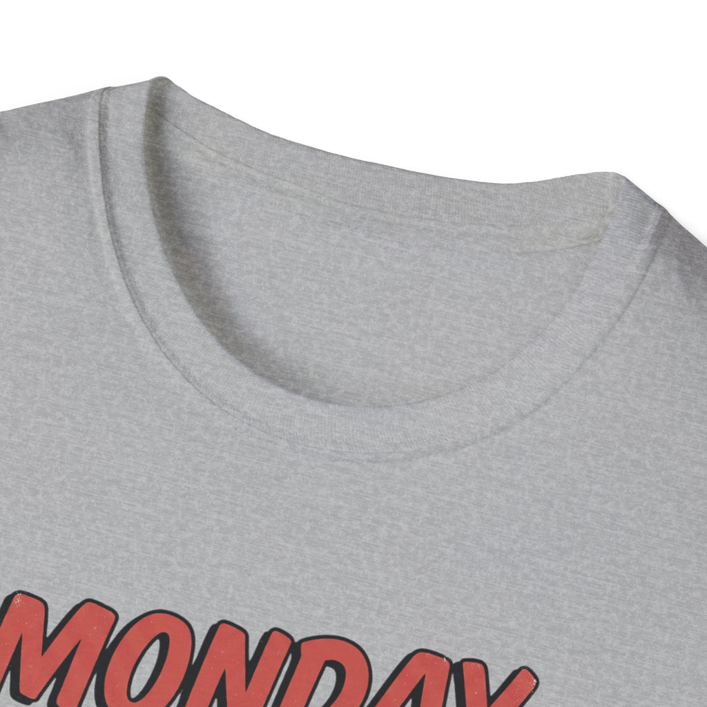 Monday is Global chest day - Another Monday, another pump T-Shirt