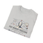 Post workout processing - Minimalistic T-Shirt