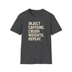 Inject. Crush. Repeat. T-Shirt