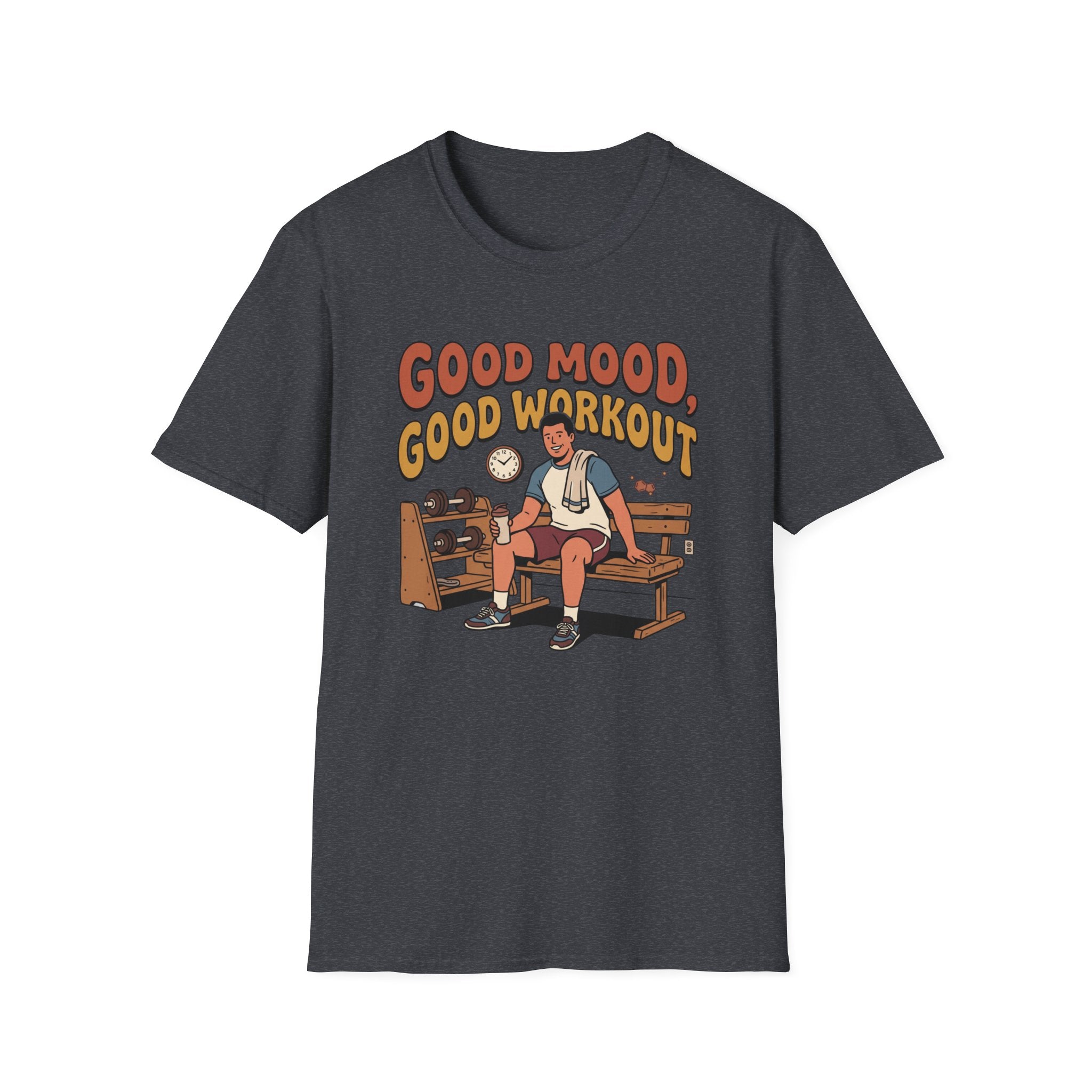 Good mood, Good Workouts T-Shirt