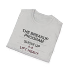 The breakup program T-Shirt