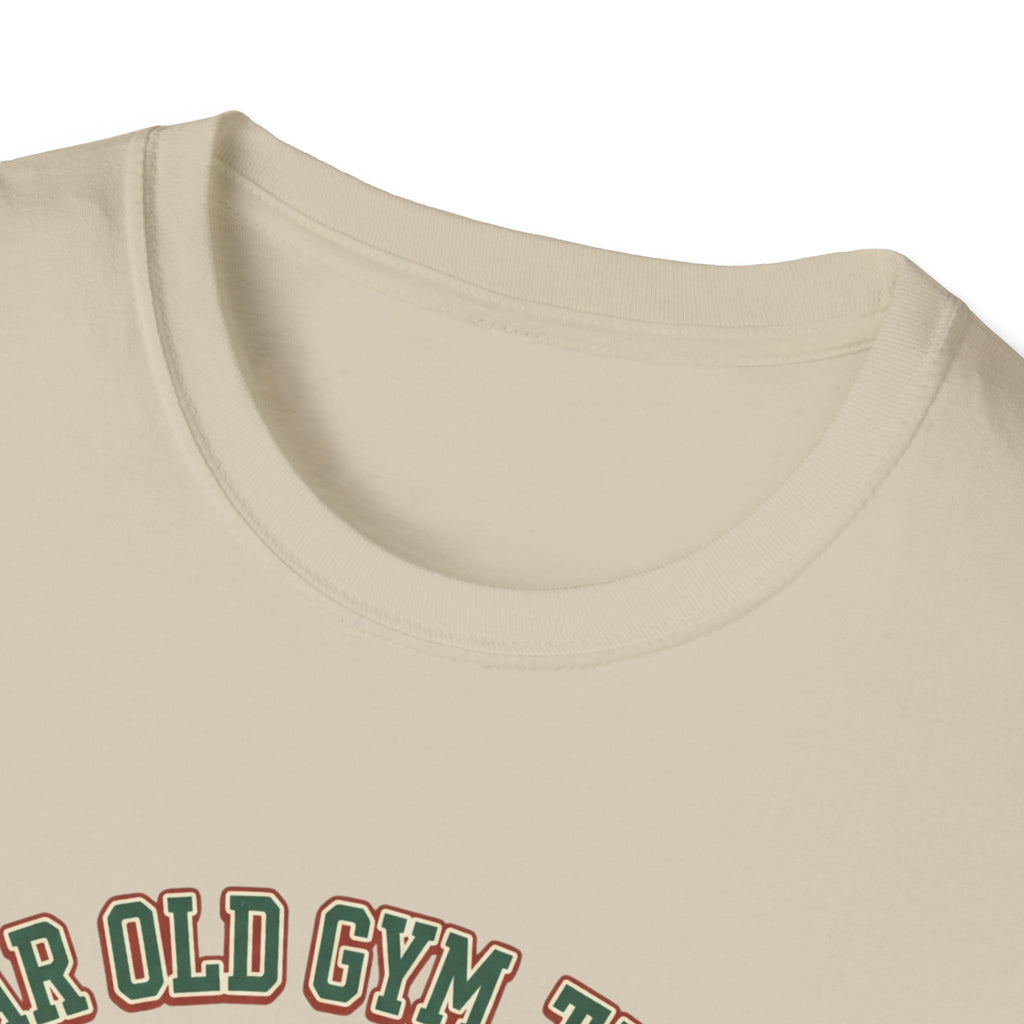 Dear old Gym, Thanks T-Shirt
