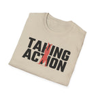 Taking Action T-Shirt