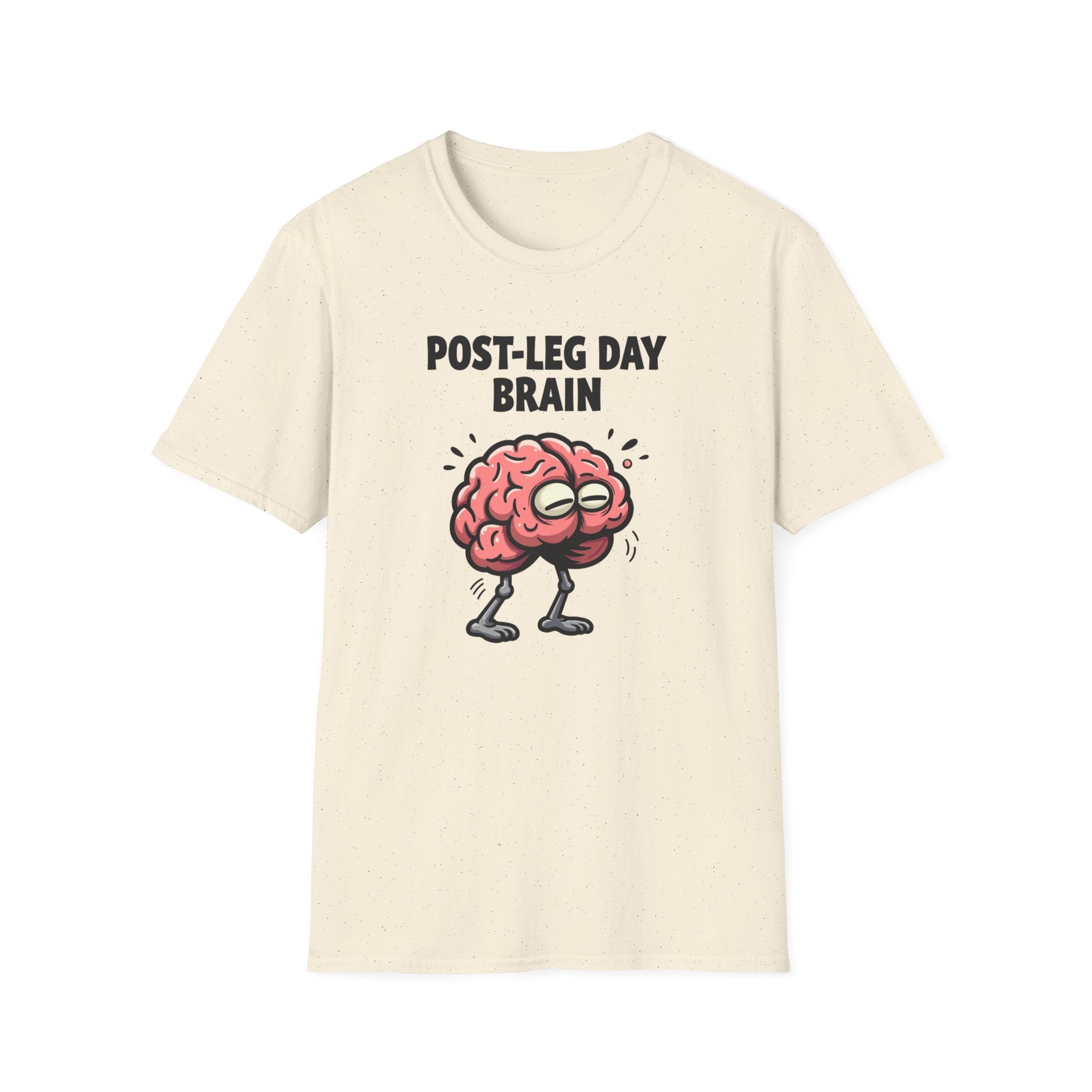 Post-Leg Day Brain T-Shirt