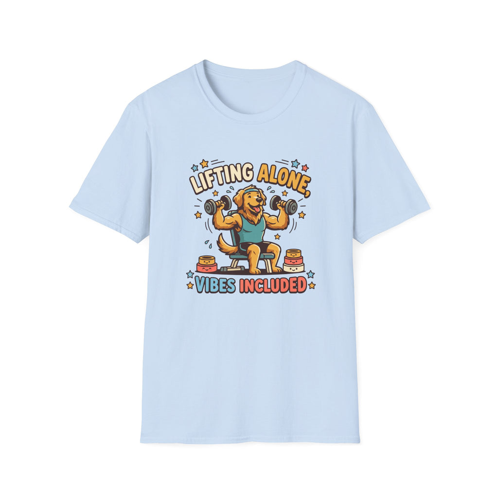 Lifting alone, Vibes included T-Shirt