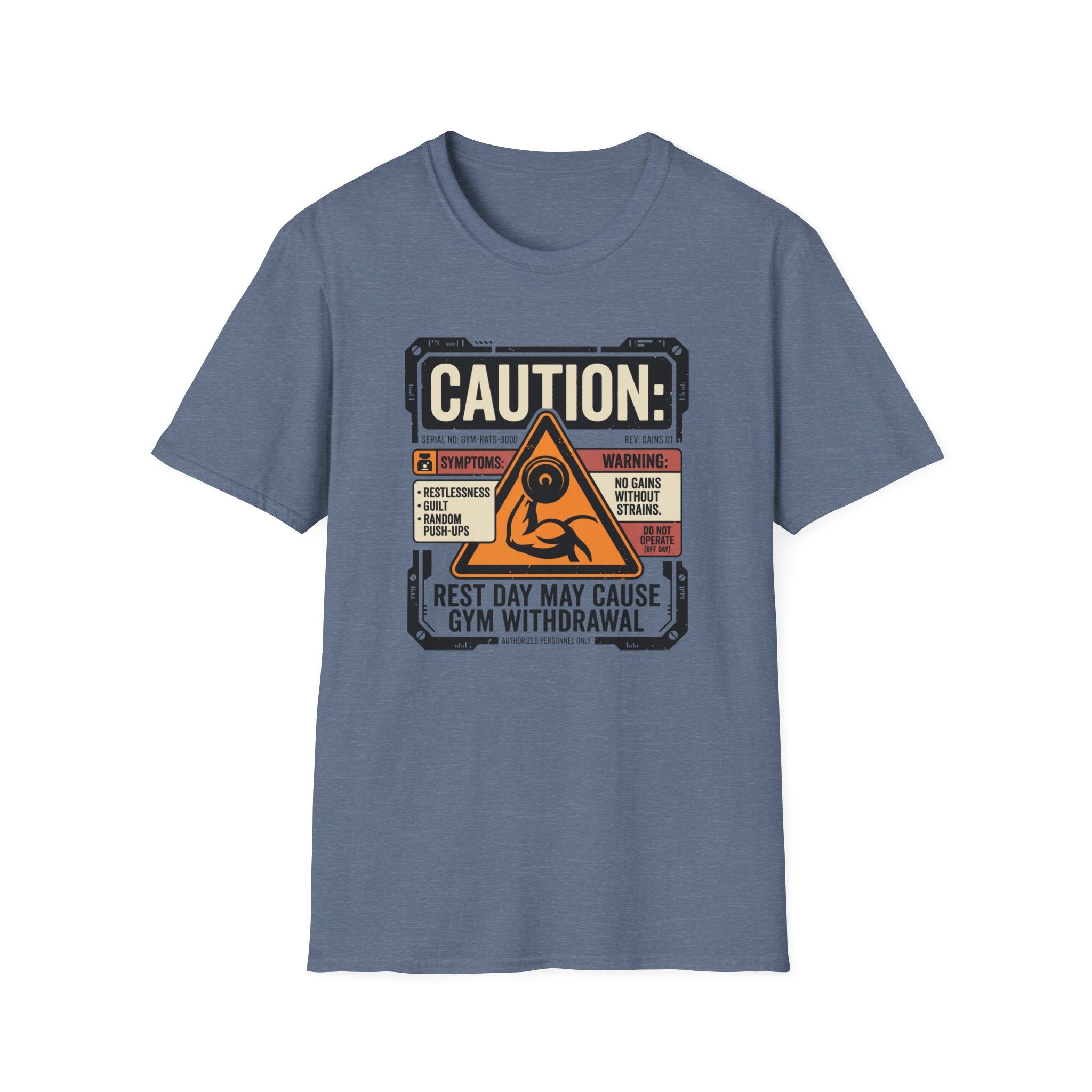 Rest Day May Cause Withdrawal T-Shirt