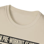 Took pre at night - Why Sleep T-Shirt