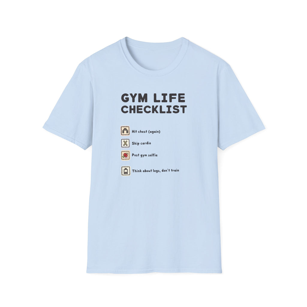 Gym Life Checklist – Satirical Edition T-Shirt