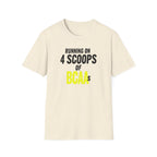 Running on 4 Scoops of BCAAs T-Shirt