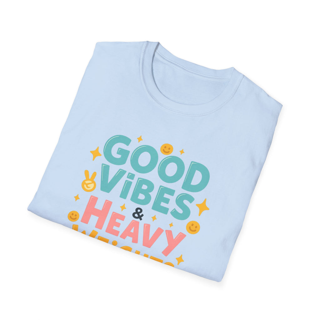 Good Vibes & Heavy Weights – Neon Mood Edition T-Shirt
