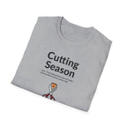Cutting Season – Pizza Pain Edition T-Shirt