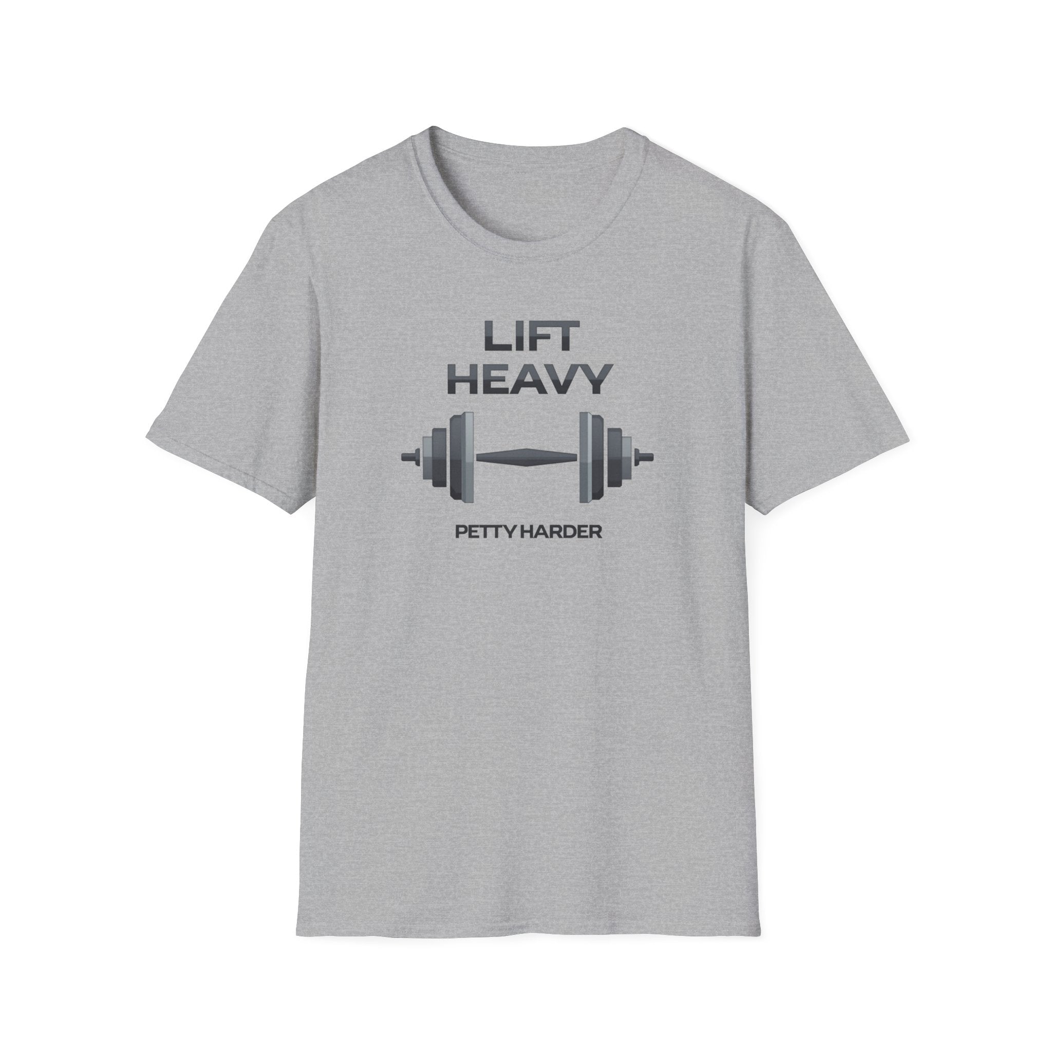 Lift Heavy, Petty Harder (Minimal Edition) T-Shirt